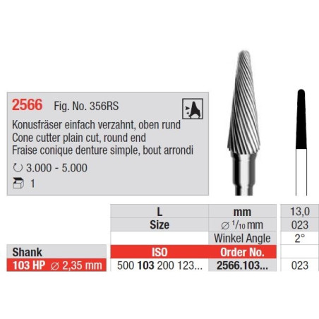 Freze Cone cutter plain cut round end 2566 103 HP