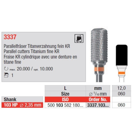 Freze Parallel cutters Titanium fine KR 3337 103HP