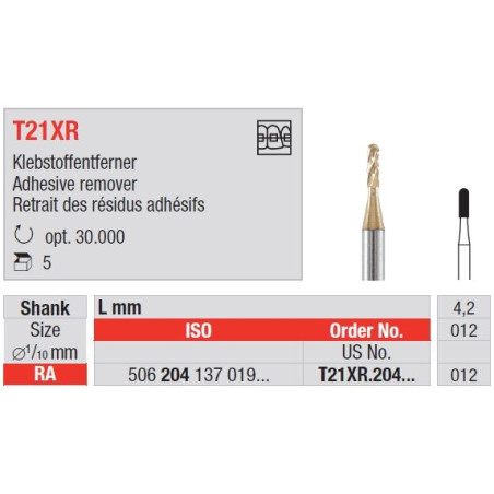 Freza RA T21XR pentru indepartarea resturilor adezive